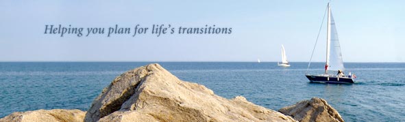 Helping you plan for life's transitions